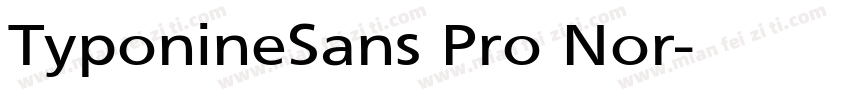 TyponineSans Pro Nor字体转换
